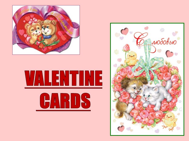 VALENTINE  CARDS